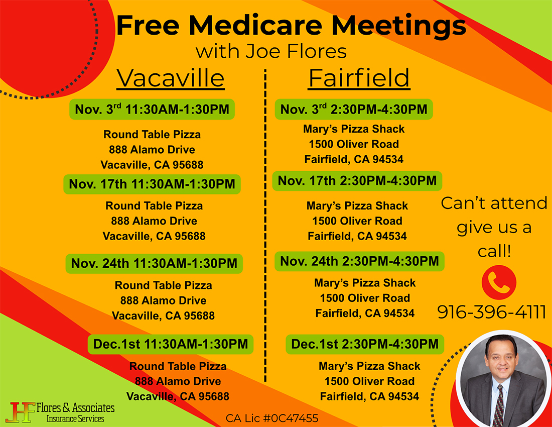 Flyer for free Medicare meetings with Joe Flores in Vacaville and Fairfield, listing event dates, times, locations, and a contact phone number.